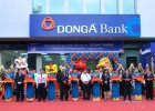 DongA Bank đồng loạt khai trương 05 chi nhánh mới